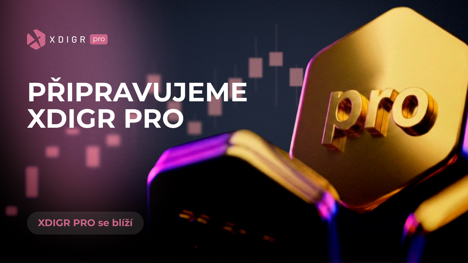 Nová generace XDIGR PRO
